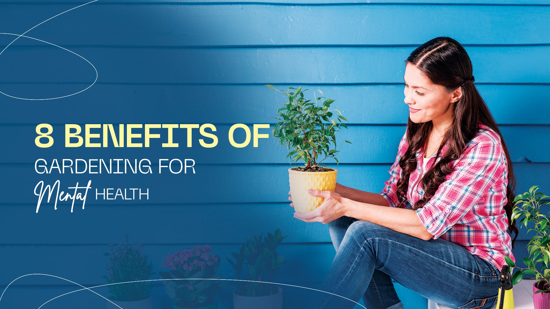 8 Benefits of Gardening for Mental Health